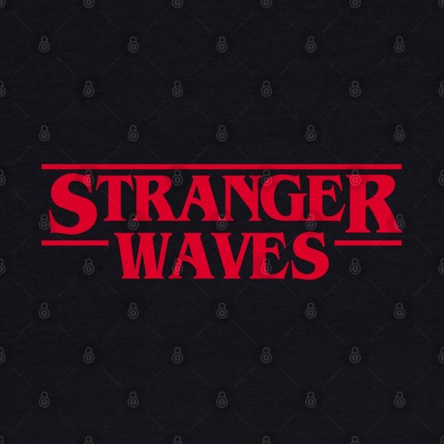 Stranger waves by paoloravera80